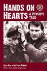 Hands on Hearts: A Physio's Tale By Alan Rae, Paul Kiddie Cover Image