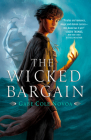 The Wicked Bargain By Gabe Cole Novoa Cover Image