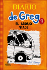 El Arduo Viaje (the Long Haul) (Diario de Greg #9) By Jeff Kinney, Esteban Moraan Cover Image