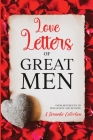 Love Letters of Great Men: Annotated Cover Image