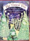 The Tiniest Tree El Arbolito By Ann Banco Reade, Sandra Burnett (Illustrator), Rachael Kathleen Hartman (Editor) Cover Image