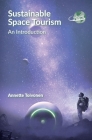 Sustainable Space Tourism: An Introduction By Annette Toivonen Cover Image