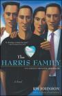 The Harris Family: A Novel By RM Johnson Cover Image