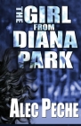 The Girl From Diana Park By Alec Peche Cover Image