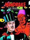 Mandrake the Magician: The Complete King Years, Volume Two By Gary Poole, Daniel Herman (Editor), Fred Fredericks (Artist) Cover Image
