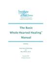 The Basic Whole-Hearted Healing Manual By Grant McFetridge, Mary Pellicer Cover Image