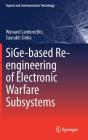 Sige-Based Re-Engineering of Electronic Warfare Subsystems (Signals and Communication Technology) Cover Image