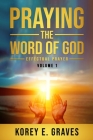 Praying the Word of God Effectual Prayer: Praying the Word of God Effectual Prayer Cover Image