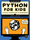 Python for Kids, 2nd Edition: A Playful Introduction to Programming By Jason R. Briggs Cover Image
