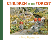Children of the Forest By Elsa Beskow Cover Image