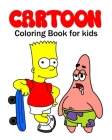 Cartoon Coloring Book for Kids Age 4-12: 50+ Cartoon Characters Coloring Book By Omengba Aruruje Cover Image