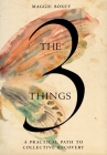 The 3 Things: A Practical Path to Collective Recovery Cover Image