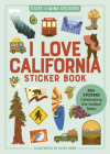 I Love California Sticker Book: 325+ Stickers Celebrating the Golden State (State of Mind Stickers) By Workman Publishing, Katey Horn (Illustrator) Cover Image