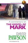 A commentary on The Gospel of Mark By David Pawson Cover Image
