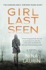 Girl Last Seen: A gripping psychological thriller with a shocking twist By Nina Laurin Cover Image