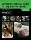 Veterinary Medical Guide to Dog and Cat Breeds Cover Image