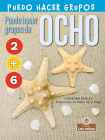 Puedo Hacer Grupos de Ocho (I Can Make Eight) By Christina Earley, Pablo De La Vega (Translator) Cover Image