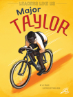 Major Taylor: Volume 3 By J. P. Miller, Markia Jenai (Illustrator) Cover Image