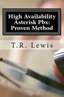 High Availability Asterisk Pbx: : Proven Method Cover Image