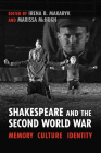 Shakespeare and the Second World War: Memory, Culture, Identity Cover Image