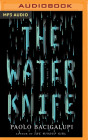 The Water Knife By Paolo Bacigalupi, Almarie Guerra (Read by) Cover Image