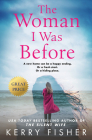 The Woman I Was Before By Kerry Fisher Cover Image