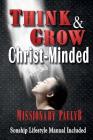 Think & Grow Christ-Minded By Paul Brown Cover Image