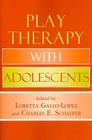 Play Therapy with Adolescents By Loretta Gallo-Lopez (Editor), Charles E. Schaefer (Editor), Claire Milgrom (Contribution by) Cover Image