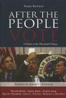 After the People Vote, Third Edition (2004): A Guide to the Electorial College By John C. Fortier (Editor), Norman J. Ornstein Cover Image