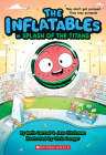 The Inflatables in Splash of the Titans (The Inflatables #4) By Beth Garrod, Jess Hitchman, Chris Danger (Illustrator) Cover Image
