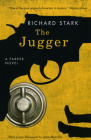 The Jugger: A Parker Novel By Richard Stark, John Banville (Foreword by) Cover Image