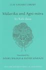 Malavika and Agnimitra (Clay Sanskrit Library #63) By Kali Dasa, Daniel Balogh (Translator), Eszter Somogyi (Translator) Cover Image