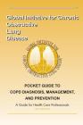 2017 Pocket Guide to COPD Diagnosis, Management and Prevention: A Guide for Healthcare Professionals Cover Image