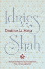 Destino La Meca By Shah Idries Cover Image