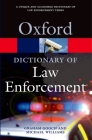 Dictionary of Law Enforcement (Oxford Quick Reference) Cover Image