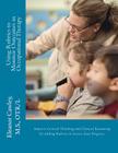 Using Rubrics to Monitor Outcomes in Occupational Therapy: Improve Critical Thinking and Clinical Reasoning by Adding Rubrics to Assess Goal Progress Cover Image