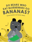 Do Bears Who Eat Blueberries Go Bananas? Cover Image