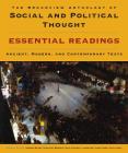 The Broadview Anthology of Social and Political Thought: Essential Readings: Ancient, Modern, and Contemporary Texts By Andrew Bailey (Editor), Samantha Brennan (Editor), Will Kymlicka (Editor) Cover Image