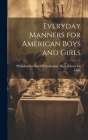 Everyday Manners for American Boys and Girls Cover Image