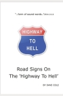 Road Signs On The 'Highway To Hell' By Dave Cole Cover Image