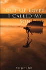 Out of Egypt I Called My Son Cover Image