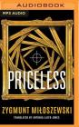 Priceless By Zygmunt Miloszewski, Antonia Lloyd-Jones (Translator), Stefan Rudnicki (Read by) Cover Image