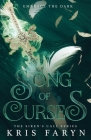 Song of Curses: A Young Adult Greek Mythology By Kris Faryn Cover Image