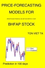 Price-Forecasting Models for Brighthouse Financial Inc Dep Shs Repstg 1/1000T BHFAP Stock By Ton Viet Ta Cover Image