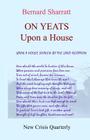 On Yeats: Upon A House Cover Image