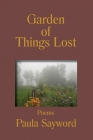 Garden of Things Lost Cover Image
