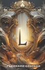 Legacy: The Echoes of Fate By J. Leonard Costner (Illustrator), J. Leonard Costner Cover Image