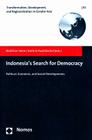 Indonesia's Search for Democracy: Political, Economic, and Social Developments By Matthias Heise (Editor), Kathrin Rucktaschel (Editor) Cover Image