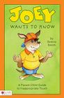 Joey Wants to Know: A Parent-Child Guide to Inappropriate Touch Cover Image