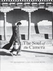 The Soul of the Camera: The Photographer's Place in Picture-Making By David Duchemin Cover Image